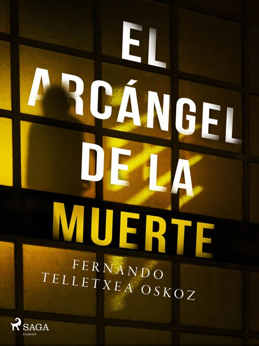 Title details for El arcángel de la muerte by Fernando Telletxea Oskoz - Available